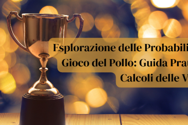 Esplorazione delle Probabilità nel Gioco del Pollo: Guida Pratica ai Calcoli delle Vincite